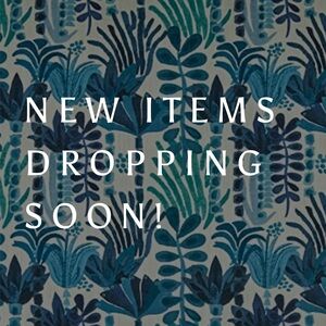 New items dropping soon!!